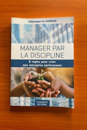Manager par la Discipline
