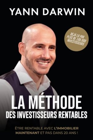 LA METHODE DES INVESTISSEURS RENTABLES