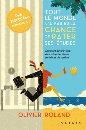 TOUT LE MONDE N'A PAS LA CHANCE DE RATER SES ETUDES