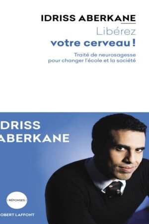 LIBEREZ VOTRE CERVEAU