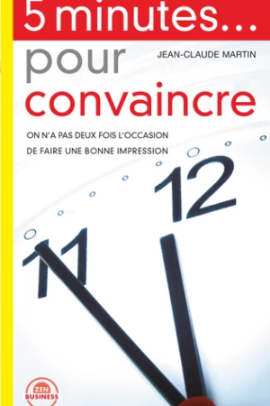 05 MINUTES POUR CONVAINCRE