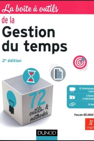 LA BOÎTE A OUTILS DE LA GESTION DU TEMPS