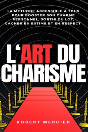 L'ART DU CHARISME